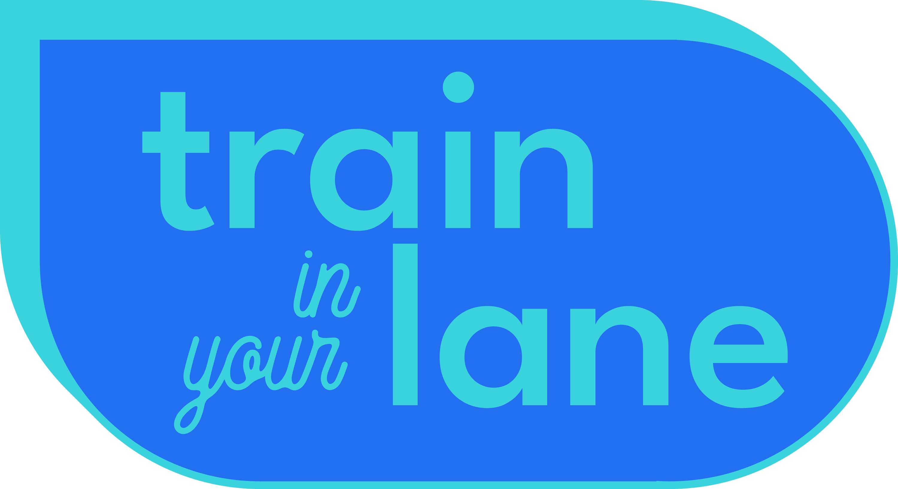 Train In Your Lane