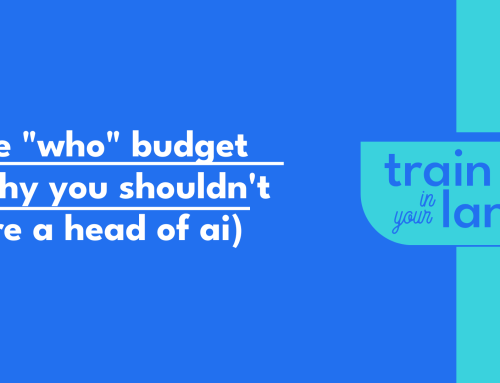 The “Who” Budget (Why You Shouldn’t Hire a Head of AI)