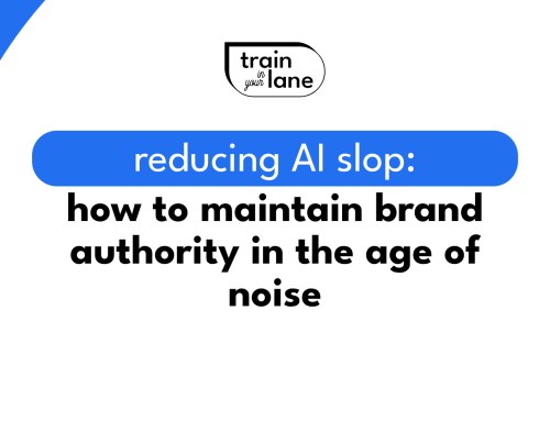 Reducing AI Slop: How to Maintain Brand Authority in the Age of Noise