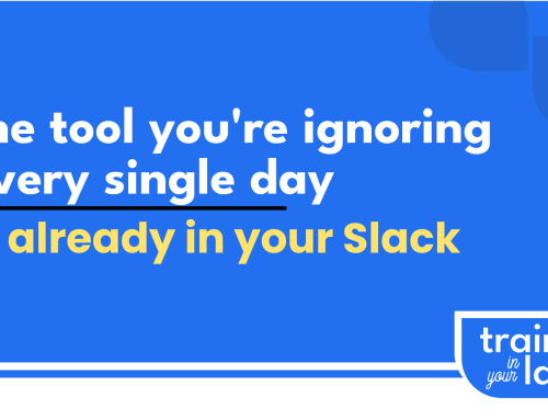 The tool you’re ignoring every single day is already in your Slack