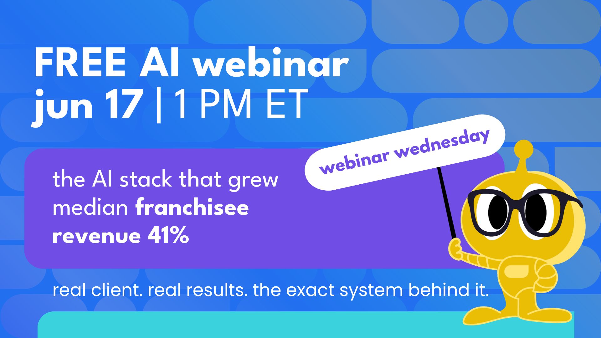 Free AI webinar on the AI stack that grew franchisee revenue 41 percent, June 17 at 1 PM ET