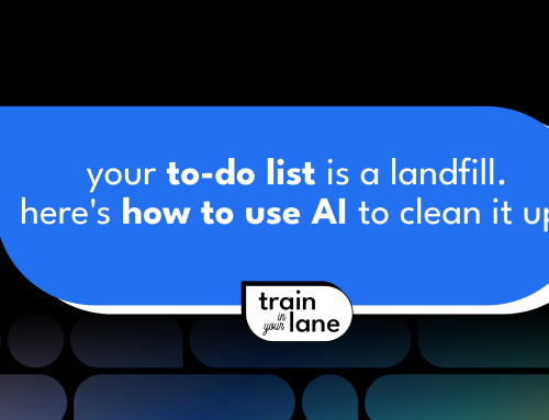 Your to-do list is a landfill. Here’s how to use AI to clean it up.